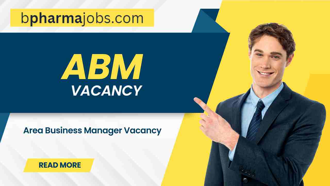 ABM Vacancy in Pharma